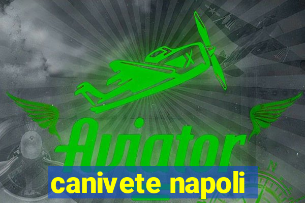 canivete napoli